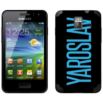   «Yaroslav»   Samsung Wave M