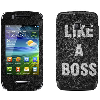   « Like A Boss»   Samsung Wave Y