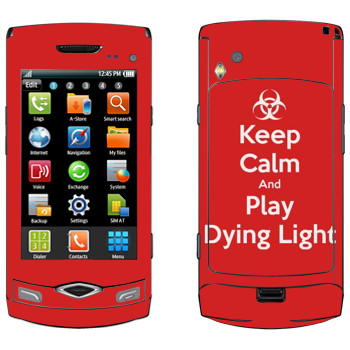   «Keep calm and Play Dying Light»   Samsung Wave S8500