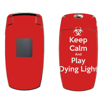   «Keep calm and Play Dying Light»   Samsung X500