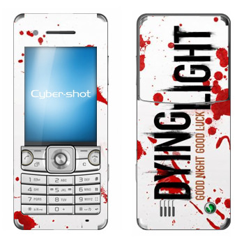   «Dying Light  - »   Sony Ericsson C510