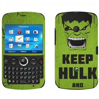   «Keep Hulk and»   Sony Ericsson CK13 Txt