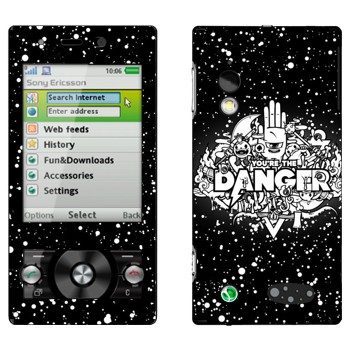   « You are the Danger»   Sony Ericsson G705