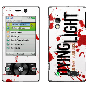   «Dying Light  - »   Sony Ericsson G705