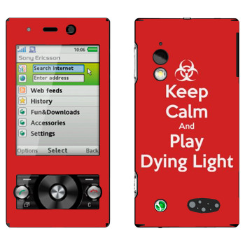   «Keep calm and Play Dying Light»   Sony Ericsson G705