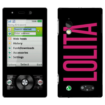   «Lolita»   Sony Ericsson G705