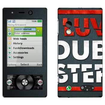   «I love Dubstep»   Sony Ericsson G705