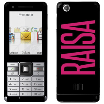   «Raisa»   Sony Ericsson J105 Naite