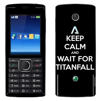   «Keep Calm and Wait For Titanfall»   Sony Ericsson J108 Cedar