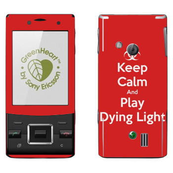   «Keep calm and Play Dying Light»   Sony Ericsson J20 Hazel