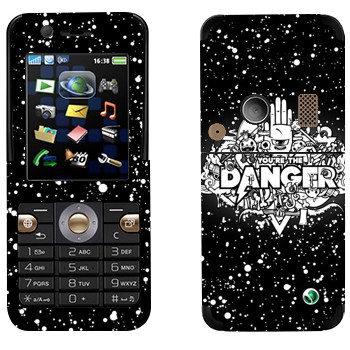   « You are the Danger»   Sony Ericsson K530i