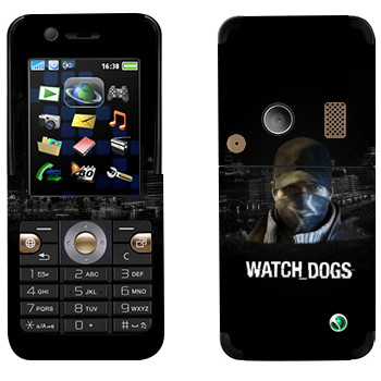   «Watch Dogs -  »   Sony Ericsson K530i