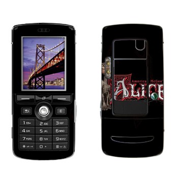   «  - American McGees Alice»   Sony Ericsson K750i