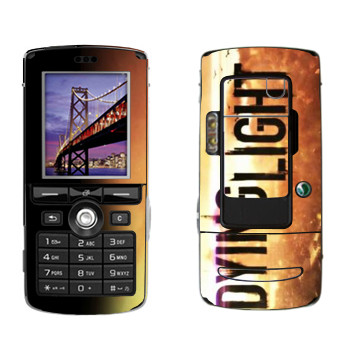   «Dying Light »   Sony Ericsson K750i