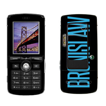   «Bronislaw»   Sony Ericsson K750i
