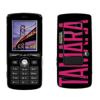   «Tamara»   Sony Ericsson K750i
