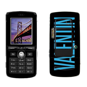   «Valentin»   Sony Ericsson K750i