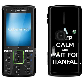   «Keep Calm and Wait For Titanfall»   Sony Ericsson K850i