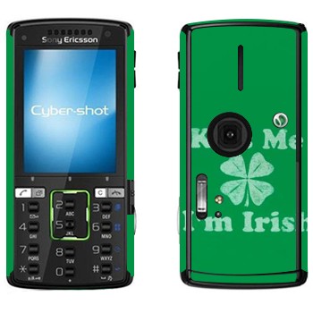   «Kiss me - I'm Irish»   Sony Ericsson K850i