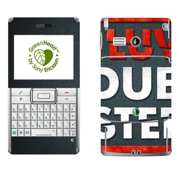   «I love Dubstep»   Sony Ericsson M1 Aspen