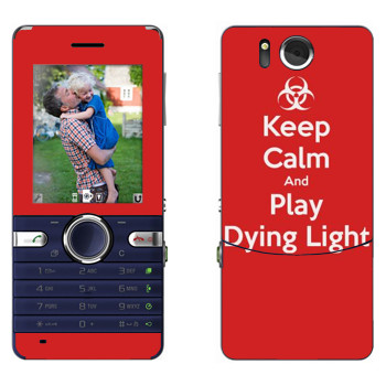   «Keep calm and Play Dying Light»   Sony Ericsson S312