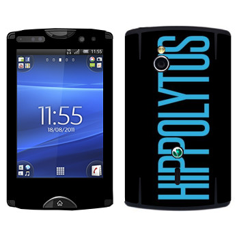   «Hippolytus»   Sony Ericsson SK17i Xperia Mini Pro