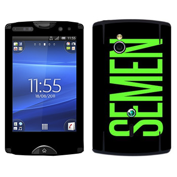   «Semen»   Sony Ericsson SK17i Xperia Mini Pro