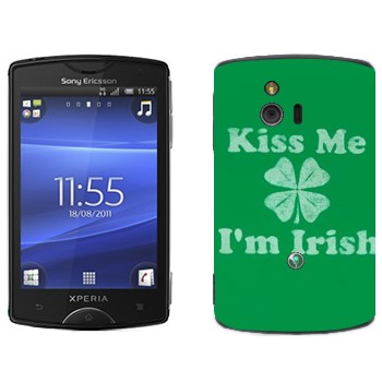   «Kiss me - I'm Irish»   Sony Ericsson ST15i Xperia Mini