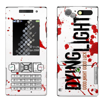  «Dying Light  - »   Sony Ericsson T700