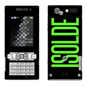   «Isolde»   Sony Ericsson T700