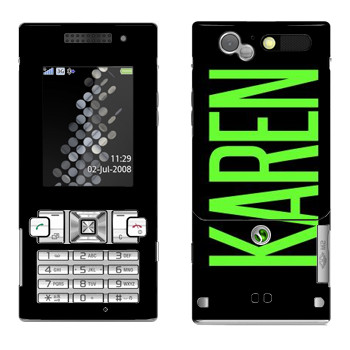   «Karen»   Sony Ericsson T700