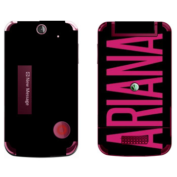   «Ariana»   Sony Ericsson T707