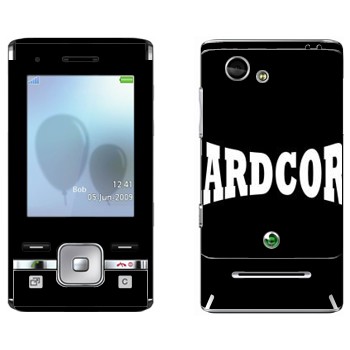   «Hardcore»   Sony Ericsson T715