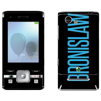   «Bronislaw»   Sony Ericsson T715