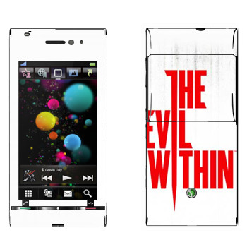   «The Evil Within - »   Sony Ericsson U1 Satio