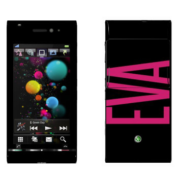   «Eva»   Sony Ericsson U1 Satio