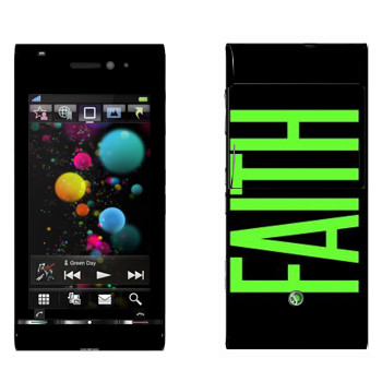   «Faith»   Sony Ericsson U1 Satio