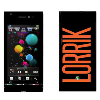   «Lorrik»   Sony Ericsson U1 Satio