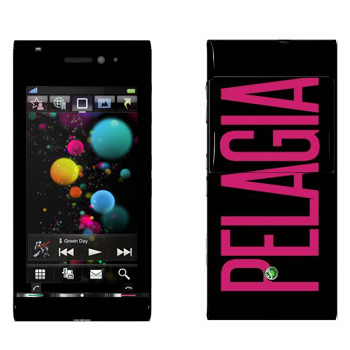   «Pelagia»   Sony Ericsson U1 Satio