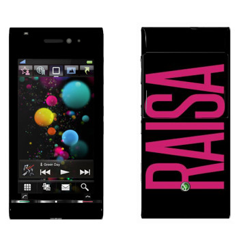   «Raisa»   Sony Ericsson U1 Satio