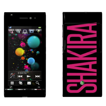   «Shakira»   Sony Ericsson U1 Satio