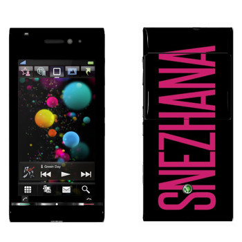   «Snezhana»   Sony Ericsson U1 Satio