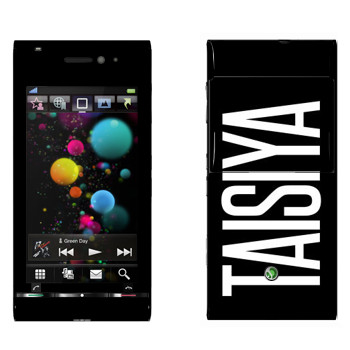   «Taisiya»   Sony Ericsson U1 Satio