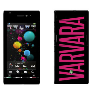   «Varvara»   Sony Ericsson U1 Satio