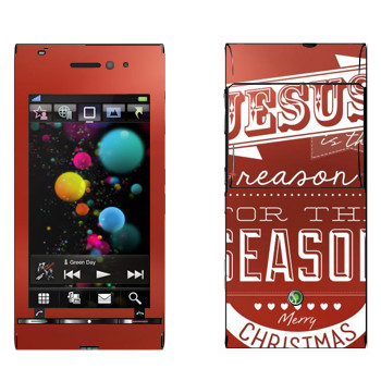   «Jesus is the reason for the season»   Sony Ericsson U1 Satio