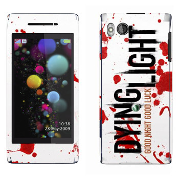   «Dying Light  - »   Sony Ericsson U10 Aino