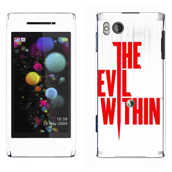   «The Evil Within - »   Sony Ericsson U10 Aino