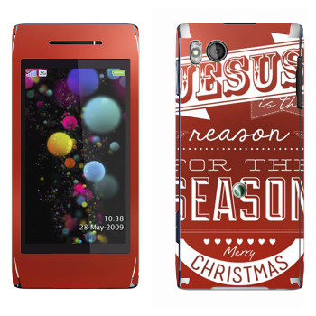   «Jesus is the reason for the season»   Sony Ericsson U10 Aino