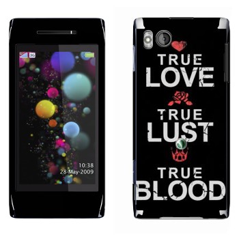   «True Love - True Lust - True Blood»   Sony Ericsson U10 Aino