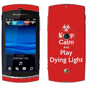   «Keep calm and Play Dying Light»   Sony Ericsson U5 Vivaz